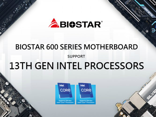 BIOSTAR、第13世代Intel Coreプロセッサ対応のIntel 600シリーズ